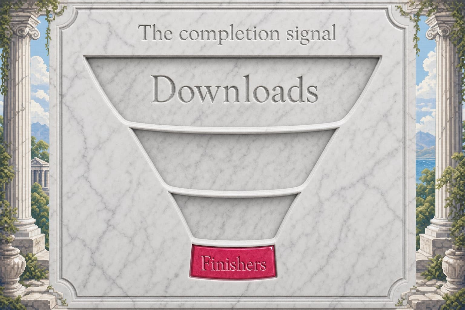 A funnel narrowing from downloads at the top to finishers at the base